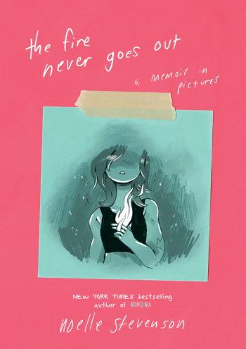 the-fire-never-goes-out-by-noelle-stevenson